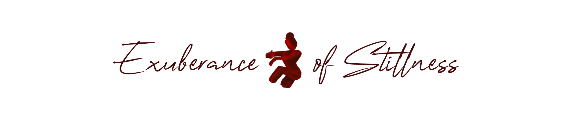 Exuberance of Stillness